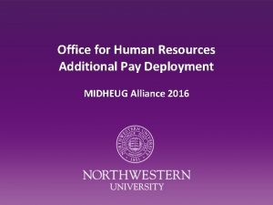 Office for Human Resources Additional Pay Deployment MIDHEUG