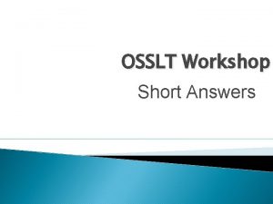 OSSLT Workshop Short Answers 2 Types of Short