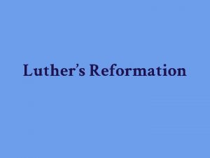 Luthers Reformation Christian Humanism Simple Christianity Christian humanist