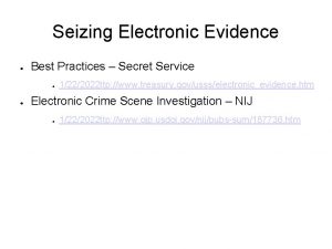 Seizing Electronic Evidence Best Practices Secret Service 1222022