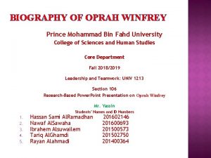 BIOGRAPHY OF OPRAH WINFREY Prince Mohammad Bin Fahd