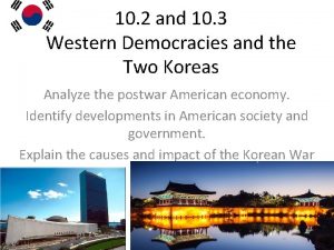 10 2 and 10 3 Western Democracies and