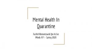 Mental Health In Quarantine Rachel Klementowski for Active