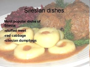 Silesian dishes Most popular dishe of Silesia stuffed