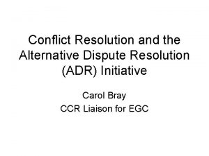 Conflict Resolution and the Alternative Dispute Resolution ADR