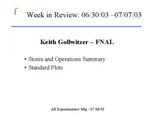 f Week in Review 063003 070703 Keith Gollwitzer