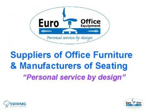 Suppliers of Office Furniture Manufacturers of Seating Personal