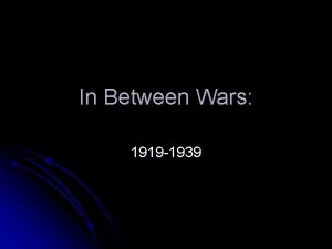 In Between Wars 1919 1939 Arts Sciences and