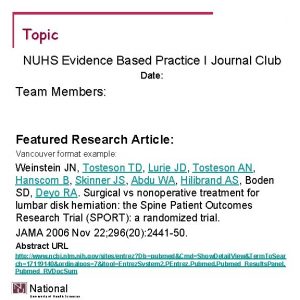 Topic NUHS Evidence Based Practice I Journal Club