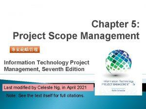 Chapter 5 Project Scope Management Information Technology Project