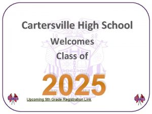 Cartersville High School Welcomes Class of 2025 Upcoming