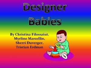 Designer Babies By Christina Filossaint Myrline Marcellin Sherri