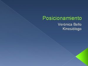 Posicionamiento Vernica Bello Kinesilogo Secuelas de posicionamiento inadecuado