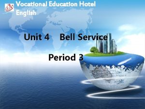 Vocational Education Hotel English Unit 4 Bell Service