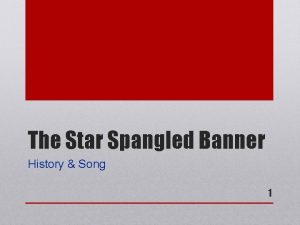 The Star Spangled Banner History Song 1 Learn