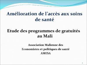 Amlioration de laccs aux soins de sant Etude