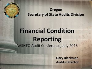 Oregon Secretary of State Audits Division Financial Condition