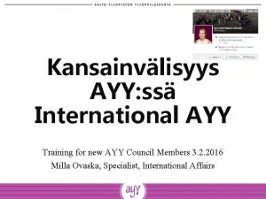 Kansainvlisyys AYY ss International AYY Training for new