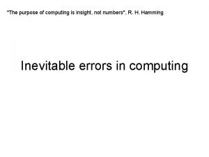 The purpose of computing is insight not numbers