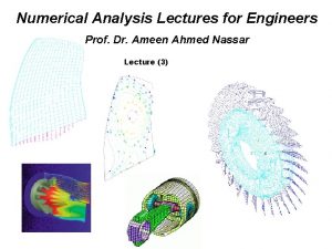 Numerical Analysis Lectures for Engineers Prof Dr Ameen Numerical Analysis Lectures for Engineers Prof Dr Ameen
