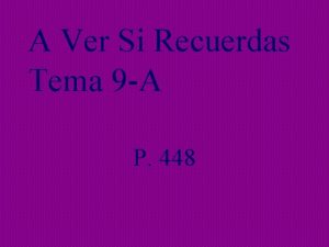 A Ver Si Recuerdas Tema 9 A P