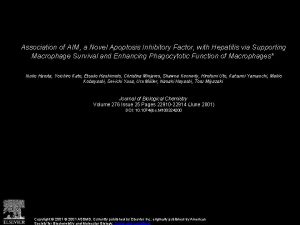 Association of AIM a Novel Apoptosis Inhibitory Factor