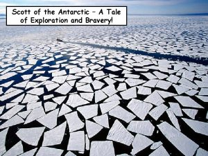 Scott of the Antarctic A Tale of Exploration