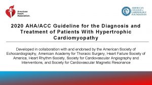 2020 AHAACC Guideline for the Diagnosis and Treatment