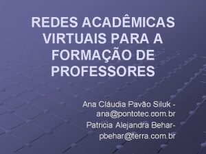 REDES ACADMICAS VIRTUAIS PARA A FORMAO DE PROFESSORES