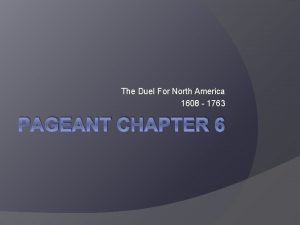 The Duel For North America 1608 1763 PAGEANT