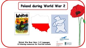 Poland during World War 2 Wojtek War Bear