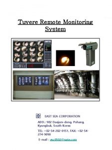Tuyere remote monitoring system Tuyere Remote Monitoring System