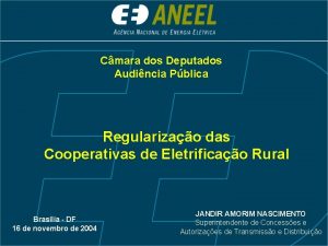 Cmara dos Deputados Audincia Pblica Regularizao das Cooperativas