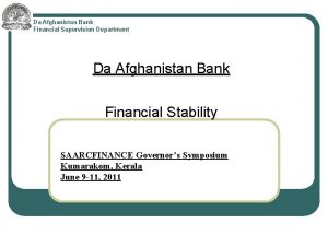 Da Afghanistan Bank Financial Supervision Department Da Afghanistan