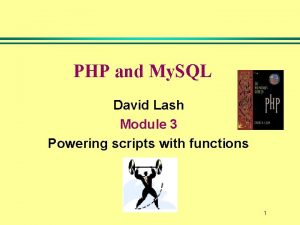 PHP and My SQL David Lash Module 3