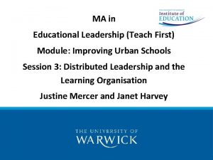 MA in Educational Leadership Teach First Module Improving