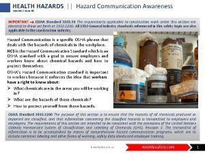 HEALTH HAZARDS Hazard Communication Awareness Volume 1 Issue