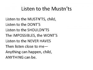 Listen to the Mustnts Listen to the MUSTNTS