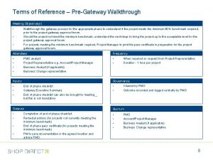 Terms of Reference PreGateway Walkthrough Meeting Objectives Walkthrough Terms of Reference PreGateway Walkthrough Meeting Objectives Walkthrough