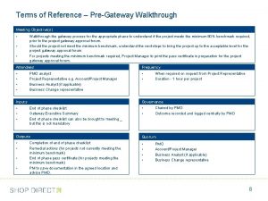 Terms of Reference PreGateway Walkthrough Meeting Objectives Walkthrough