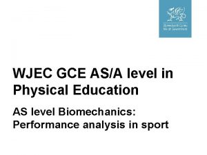 WJEC GCE ASA level in Physical Education AS