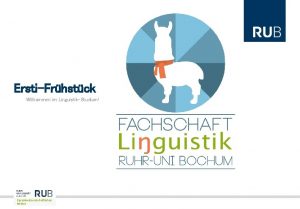 ErstiFrhstck Willkommen im LinguistikStudium Sprachwissenschaftliches Institut Der Fachschaftsrat