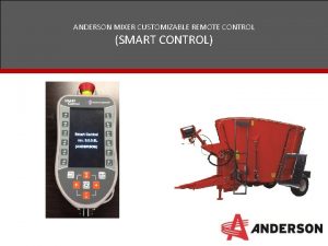 ANDERSON MIXER CUSTOMIZABLE REMOTE CONTROL SMART CONTROL ANDERSON