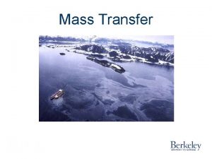 Mass Transfer Mass Transfer Ficks First Law Flux