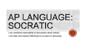 I can contribute meaningfully to discussions about rhetoric