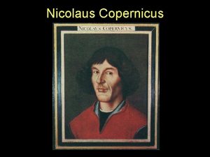 Nicolaus Copernicus Copernicus by Jan Matjeko 1853 1893 Nicolaus Copernicus Copernicus by Jan Matjeko 1853 1893