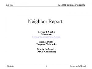 July 2004 doc IEEE 802 11 04 0766