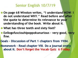 Senior English 10719 On page 68 Winston writes