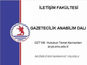 LETM FAKLTES GAZETECLK ANABLM DALI GZT 106 Hukukun