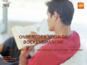 ONDERZOEK VOOR DE BOEKENBRANCHE 2 e reguliere meting